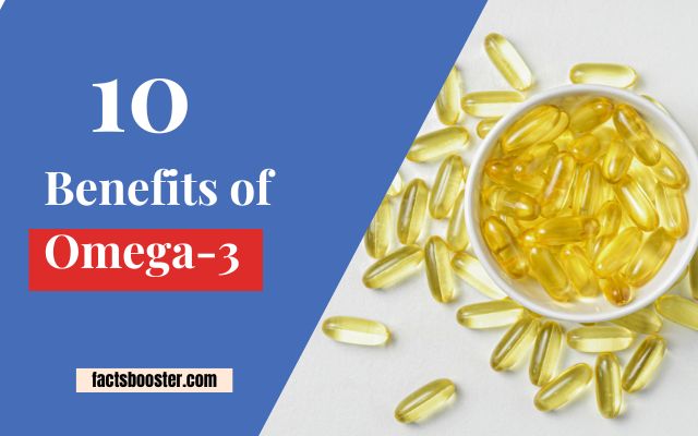 10 benefits of Omega-3