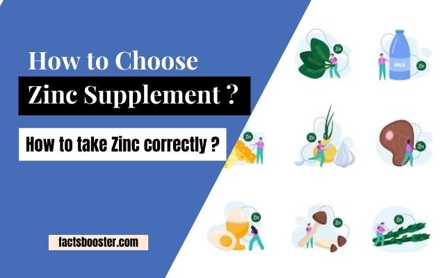 How to Choose Zinc Supplement? How to take Zinc correctly?
