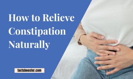 How to Relieve Constipation Naturally