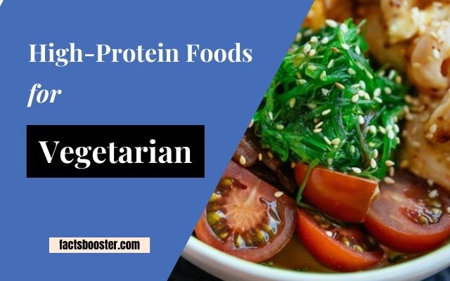 High-protein Foods for Vegetarian