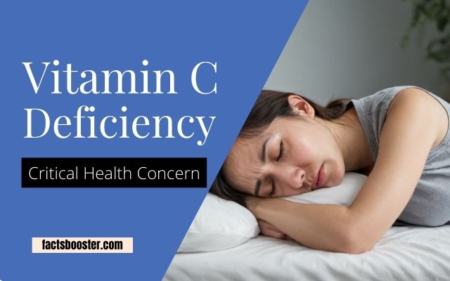 Vitamin C Deficiency: a Critical Health Concern