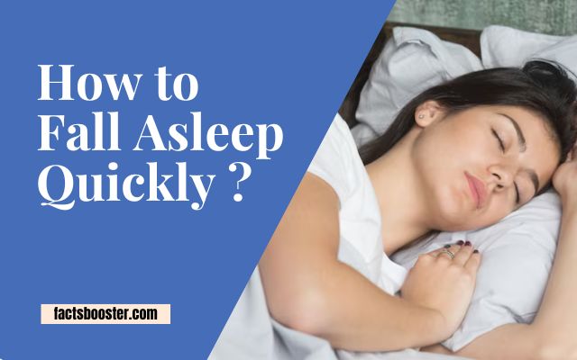 How to Fall Asleep Quickly?