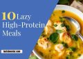 Lazy High-Protein Meals