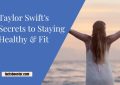 Staying healthy with Taylor Swift