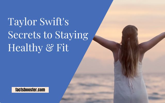 Staying healthy with Taylor Swift