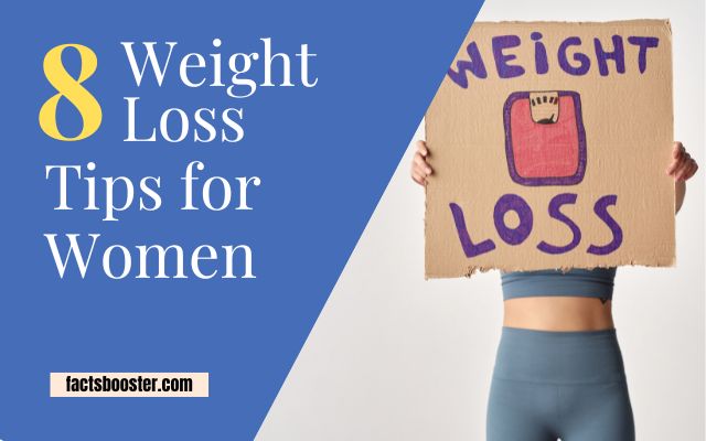 8 Weight Loss Tips for Women