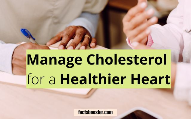 Manage Cholesterol