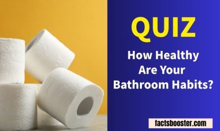 How Healthy Are Your Bathroom Habits? QUIZ