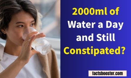 2000ml of Water a Day and Still Constipated?
