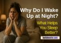 Why Do I Wake Up at Night?