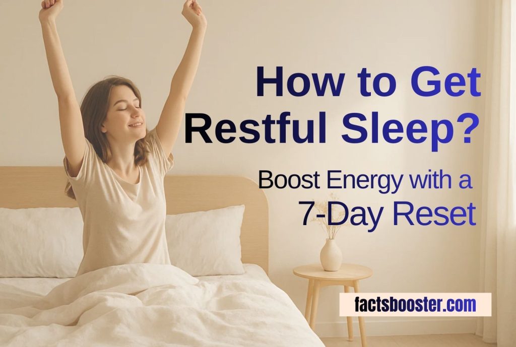 How to Get Restful Sleep