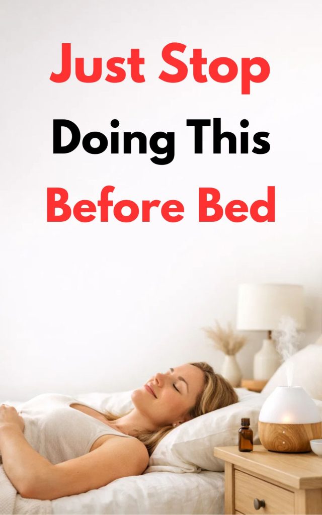 Just Stop Doing This Before Bed