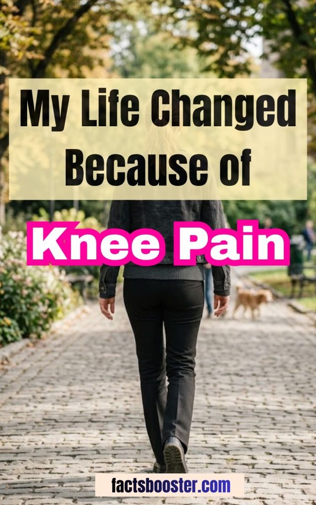 My Life Changed Because of Knee Pain