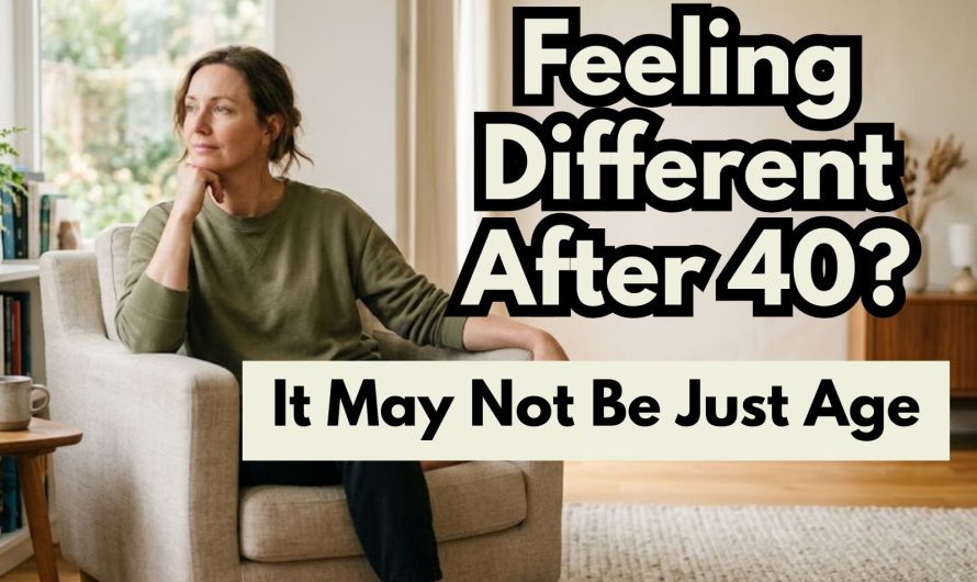 Feeling Different After 40? It May Not Be Just Age
