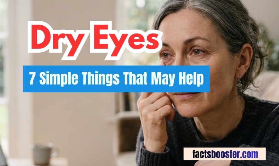 Dry Eyes All the Time? 7 Simple Things That May Help