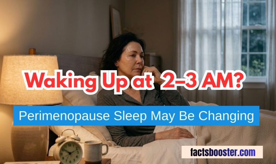 Perimenopause Sleep: Why Do You Keep Waking Up at 2 or 3 AM?